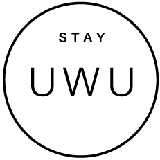 STAY UWU